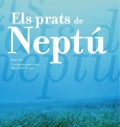 Exposici Els prats de Nept