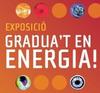 Exposició "Gradua't en energia"