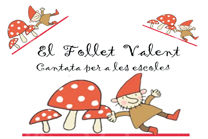 Ajuntament de Sant Vicenç de Montalt - La cantata 'El Follet valent' omplirà d'infants i música el Cívic