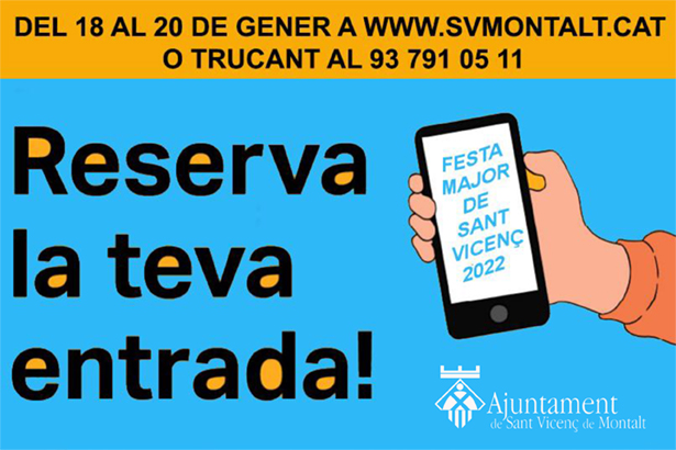 Reserva d'entrades Festa Major 2022 Reserva d'entrades Festa Major 2022