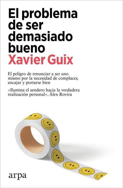El problema de ser demasidado bueno